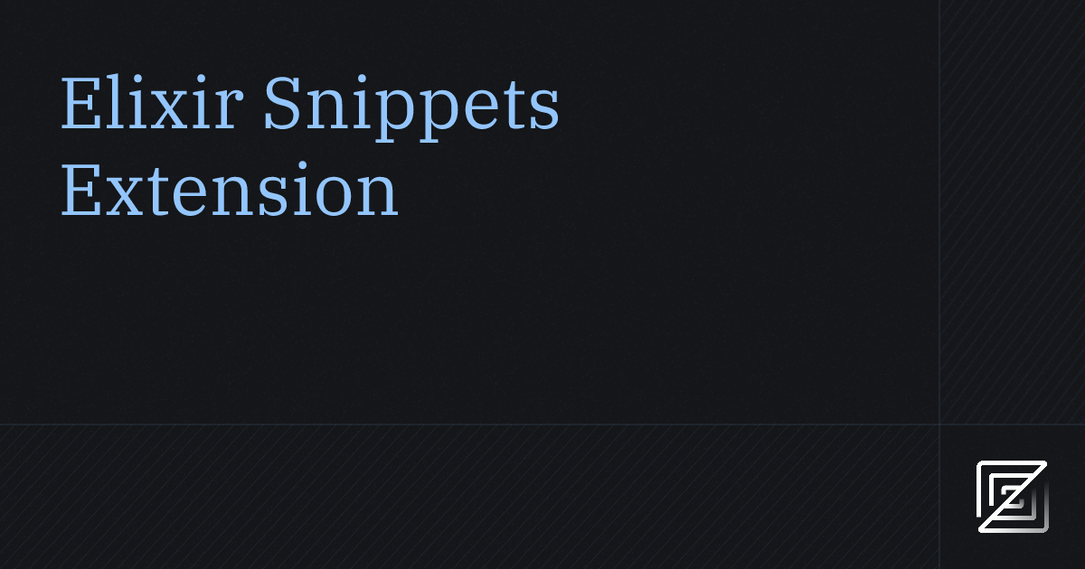 Elixir Snippets — Zed Extension