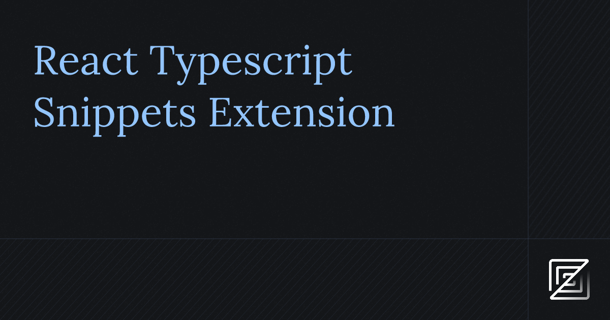 React Typescript Snippets — Zed Extension
