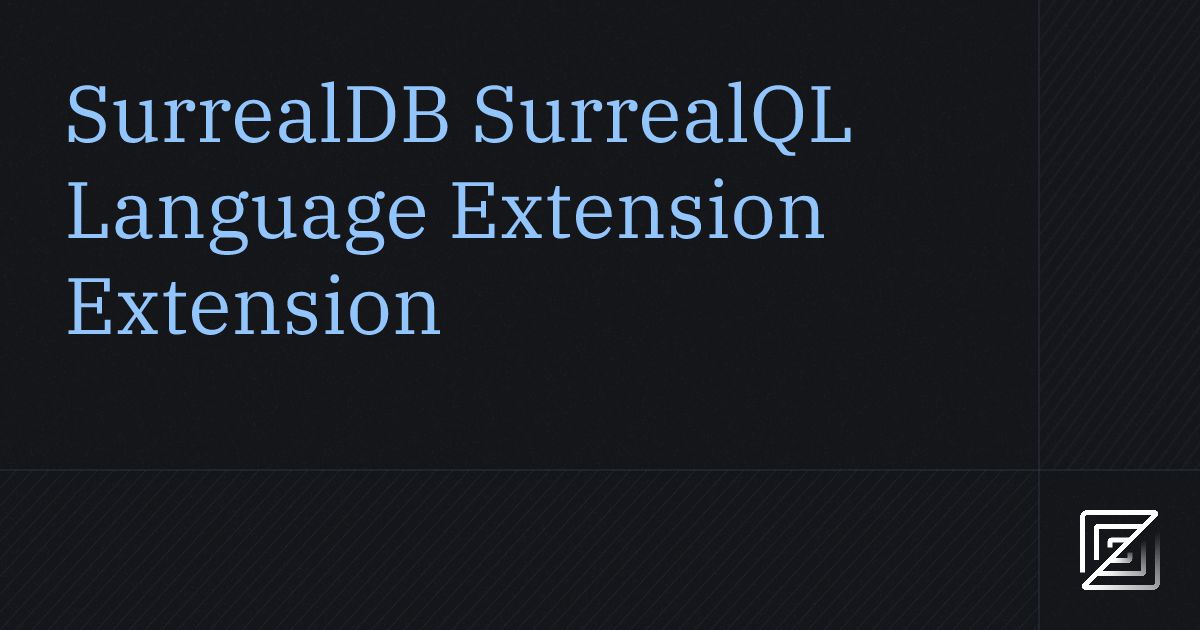 SurrealDB SurrealQL Language Extension — Zed Extension
