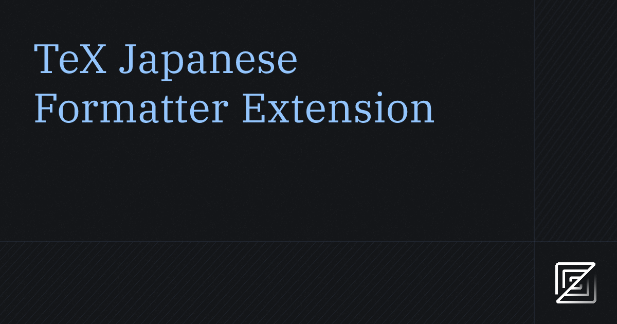 TeX Japanese Formatter — Zed Extension
