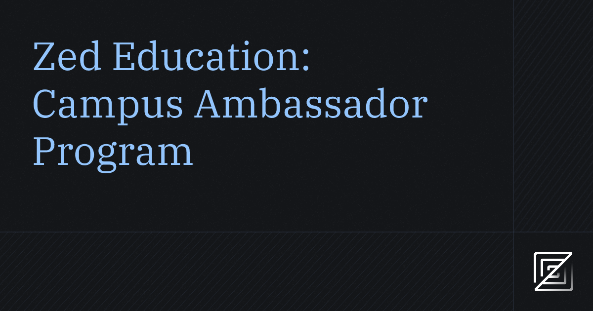 Campus Ambassador — Zed