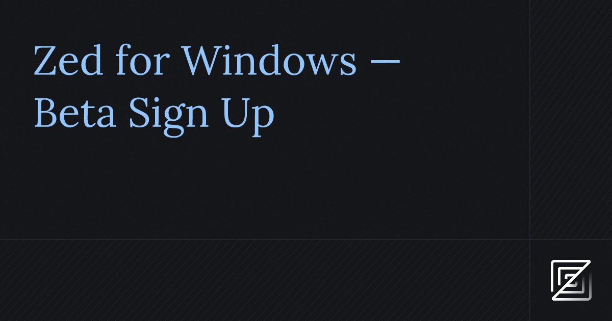 Zed for Windows (Beta)