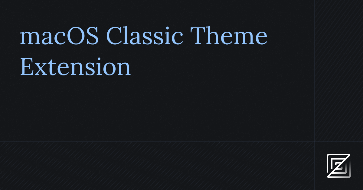 macOS Classic Theme — Zed Extension